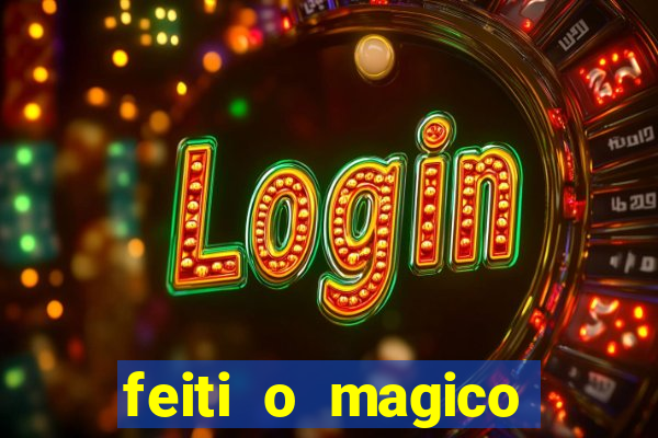 feiti o magico manga ler online